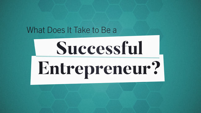 What Makes a Successful Entrepreneur